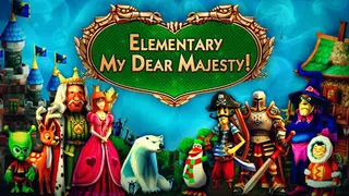 Elementary My Dear Majesty!