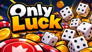 Only Luck
