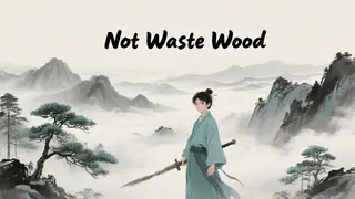 Not Waste Wood