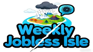 Weekly Jobless Isle