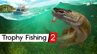 Trophy Fishing 2