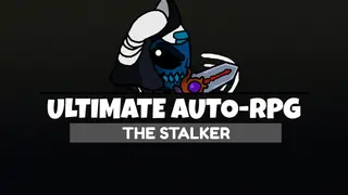 Ultimate Auto-RPG - The Stalker