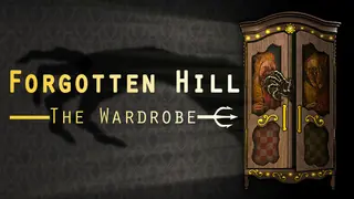 Forgotten Hill: The Wardrobe