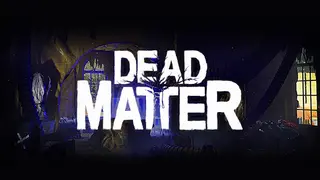 Dead Matter