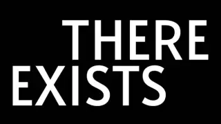 There Exists