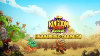 Kingdom Rush Vengeance - Hammerhold Campaign