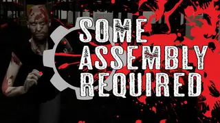 Some Assembly Required