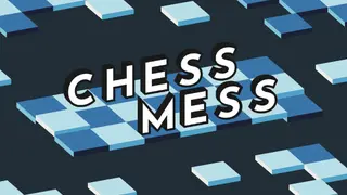 Chess Mess