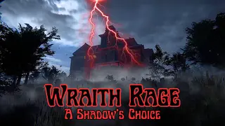 Wraith Rage: A Shadow's Choice