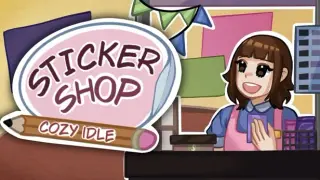 Sticker Shop Cozy Idle