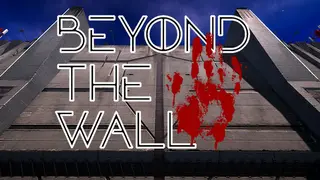 Beyond the Wall