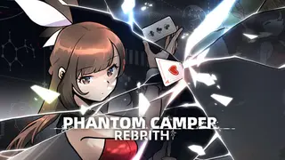 PHANTOM CAMPER : REBIRTH