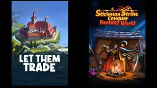 Let Them Trade & Stickman Strikes: Conquer Fantasy World