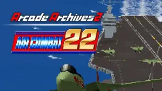 Arcade Archives2 AIR COMBAT 22 - Switch 2
