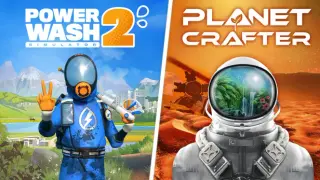 PowerWash Simulator 2 x The Planet Crafter