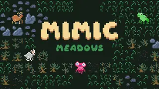 Mimic Meadows