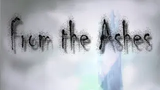 From the Ashes