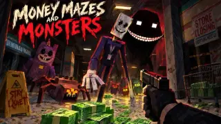 Money Mazes and Monsters