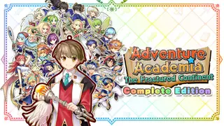 Adventure Academia: The Fractured Continent Complete Edition