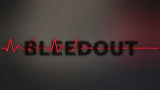 BLEEDOUT