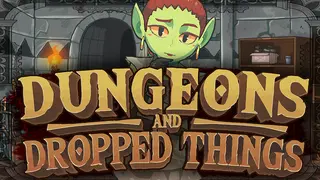 Dungeons & Dropped Things