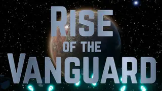 Rise of the Vanguard