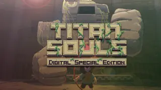 Titan Souls: Digital Special Edition Upgrade