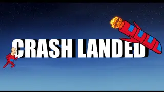 Crash Landed