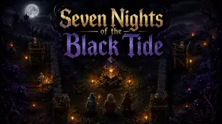 Seven Nights of the Black Tide