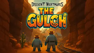 Discount Nightmares - The Gulch