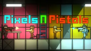 Pixels N Pistols