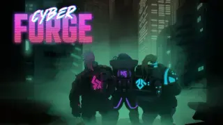 Cyberforge: First Light