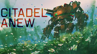 Citadel Anew