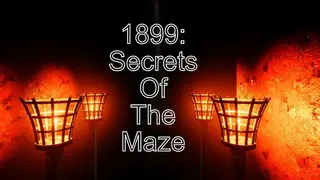 1899: Secrets of the Maze