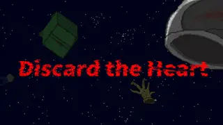 Discard the Heart