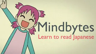 Mindbytes: Learn to Read Japanese
