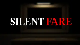 Silent Fare
