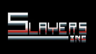 Slayers, Inc.