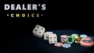 Dealer's Choice