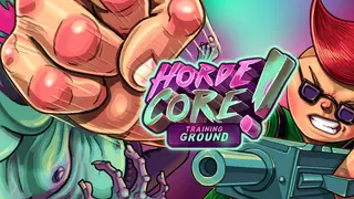 HordeCore: Training Ground