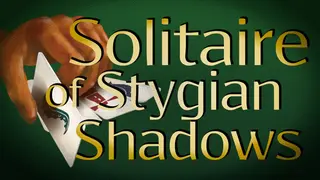 Solitaire of Stygian Shadows