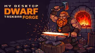 My Desktop Dwarf: Taskbar Forge