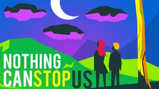 Nothing Can Stop Us (Encore)