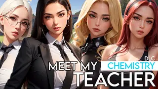 Meet My Teacher - Chemistry DLC