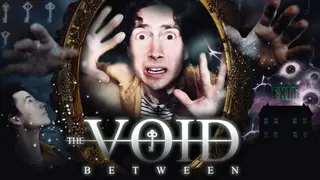 The Void Between