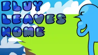 Bluy Leaves Home