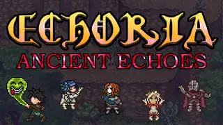 ECHORIA: Ancient Echoes