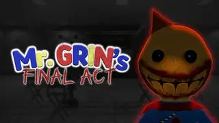 Mr. Grin's Final Act