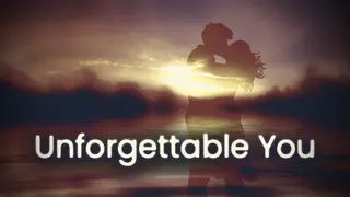 Unforgettable You