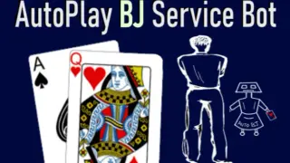 The Best BJ - AutoPlay Service Bot